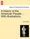 A history of the American People ... With illustrations. cover