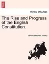 The Rise and Progress of the English Constitution. cover