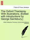 The Oxford Thackeray. With illustrations. [Edited with introductions by George Saintsbury.] cover