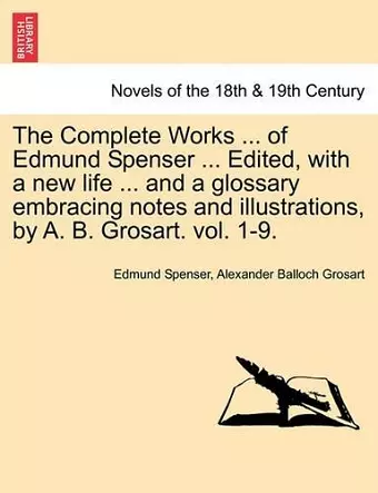 The Complete Works in Verse and Prose of Edmund Spencer cover