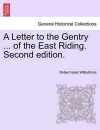 A Letter to the Gentry ... of the East Riding. Second Edition. cover