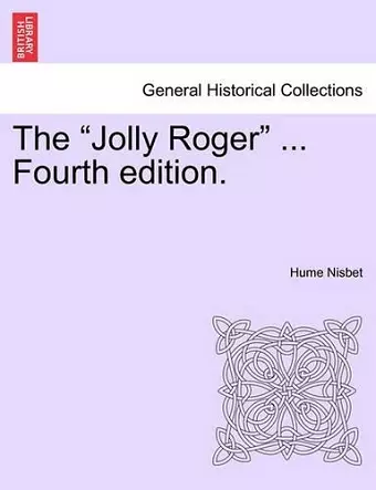 The "Jolly Roger" ... Fourth Edition. cover