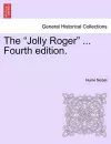 The "Jolly Roger" ... Fourth Edition. cover