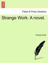 Strange Work. a Novel. cover