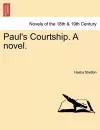 Paul's Courtship. a Novel. cover