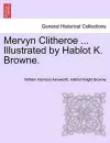 Mervyn Clitheroe ... Illustrated by Hablot K. Browne. cover