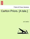 Carlton Priors. [A Tale.] cover