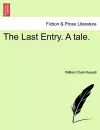 The Last Entry. a Tale. cover