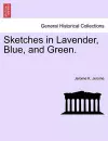 Sketches in Lavender, Blue, and Green. cover