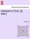 Kirkham's Find. [A Tale.] cover