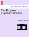 The Empress Eugenie's Boudoir. cover