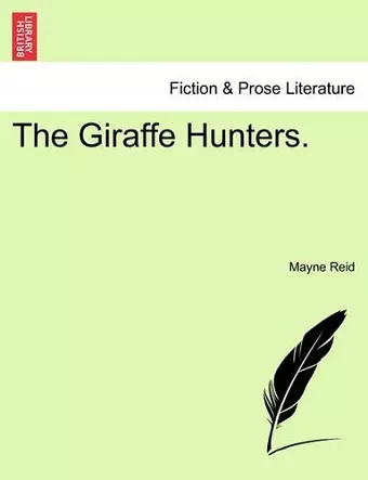 The Giraffe Hunters. cover