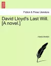 David Lloyd's Last Will. [A Novel.] cover