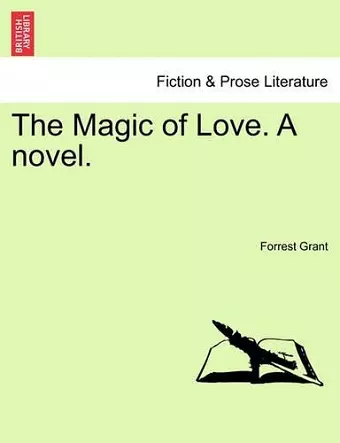 The Magic of Love. a Novel. cover