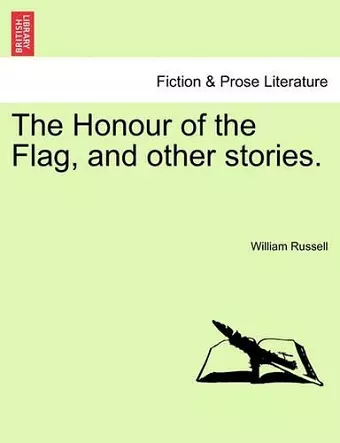 The Honour of the Flag, and Other Stories. cover