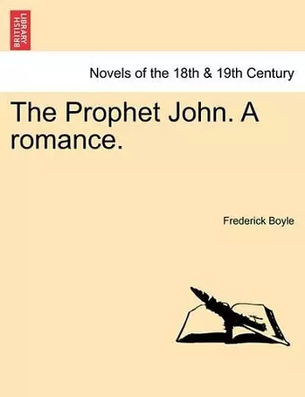 The Prophet John. a Romance. cover