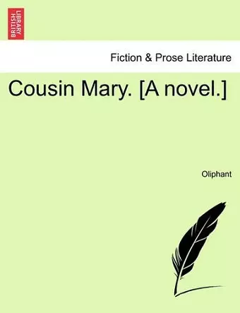 Cousin Mary. [A Novel.] cover