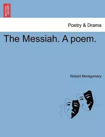 The Messiah. a Poem. cover