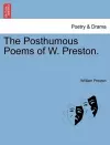 The Posthumous Poems of W. Preston. cover