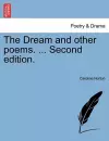 The Dream and Other Poems. ... Second Edition. cover