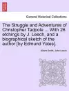 The Struggle and Adventures of Christopher Tadpole ... With 26 etchings by J. Leech, and a biographical sketch of the author [by Edmund Yates]. cover