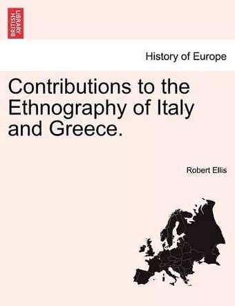 Contributions to the Ethnography of Italy and Greece. cover