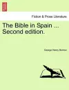 The Bible in Spain ... Second Edition. Vol.I cover