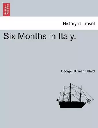 Six Months in Italy. Fifth Edition. cover