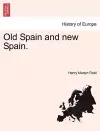 Old Spain and New Spain. cover