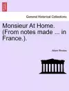 Monsieur at Home. (from Notes Made ... in France.). cover