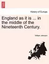 England as It Is ... in the Middle of the Nineteenth Century. Vol. II. cover