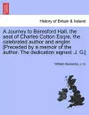 A Journey to Beresford Hall, the Seat of Charles Cotton Esqre, the Celebrated Author and Angler. [preceded by a Memoir of the Author. the Dedication Signed cover