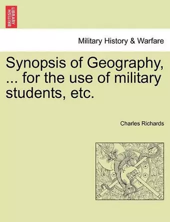 Synopsis of Geography, ... for the Use of Military Students, Etc. cover