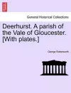 Deerhurst. a Parish of the Vale of Gloucester. [With Plates.] Second Revised Edition cover