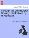 Through the Wordsworth Country. Illustrations by H. Goodwin. cover