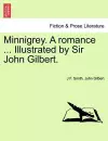Minnigrey. a Romance ... Illustrated by Sir John Gilbert. cover