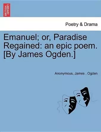 Emanuel; Or, Paradise Regained cover