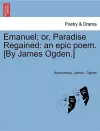 Emanuel; Or, Paradise Regained cover