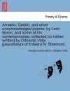 Arnaldo; Gaddo; And Other Unacknowledged Poems; By Lord Byron, and Some of His Contemporaries; Collected [Or Rather, Written] by Odoardo Volpi [Pseudo cover