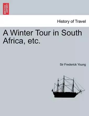 A Winter Tour in South Africa, Etc. cover