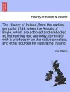 The History of Ireland, from the Earliest Period to 1245, When the Annals of Boyle, Which Are Adopted and Embodied as the Running Text Authority, Terminate cover