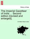 The Imperial Gazetteer of India ... Second Edition [Revised and Enlarged]. Volume II, Second Edition cover