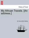 My African Travels. [An Address.] cover