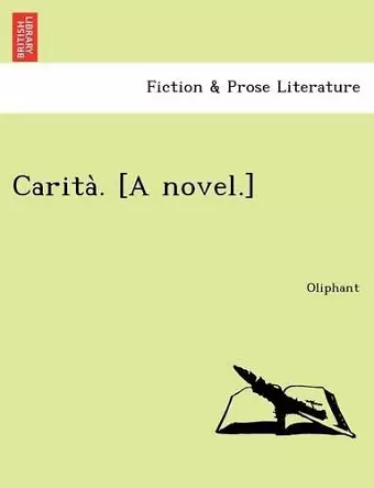 Carita . [A Novel.] cover