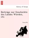 Beitra GE Zur Geschichte Des Landes Wu Rden, Etc. cover