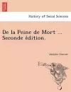 de La Peine de Mort ... Seconde E Dition. cover