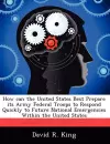 How Can the United States Best Prepare Its Army Federal Troops to Respond Quickly to Future National Emergencies Within the United States cover