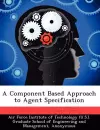 A Component Based Approach to Agent Specification cover