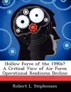 Hollow Force of the 1990s? a Critical View of Air Force Operational Readiness Decline cover