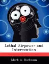 Lethal Airpower and Intervention cover